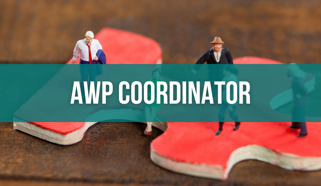 Maximize Your Potential as an AWP Coordinator